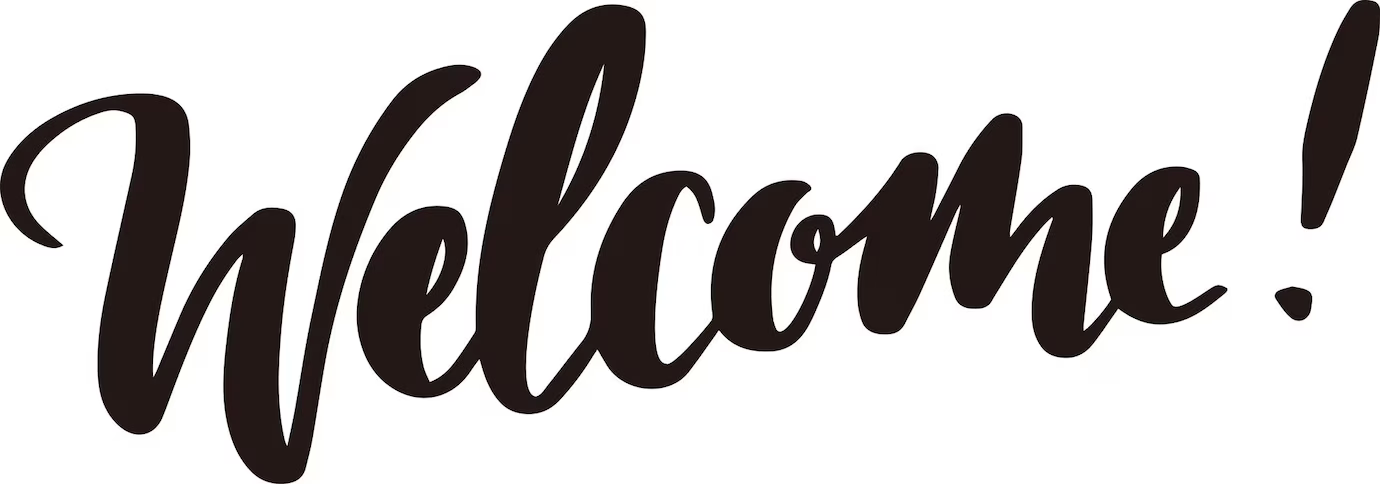 WELCOME